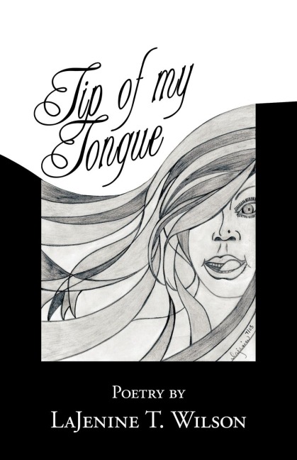 Tip of My Tongue: Poetry by