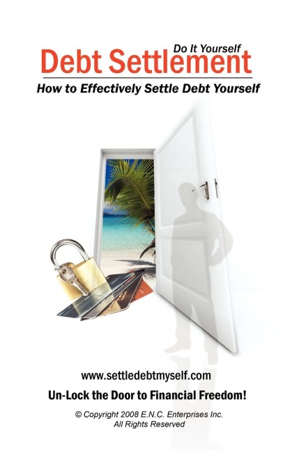 Debt Settlement: How to Effectively Settle Debt Yourself