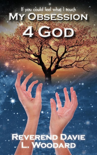 My Obsession 4 God: If you could feel what I touch