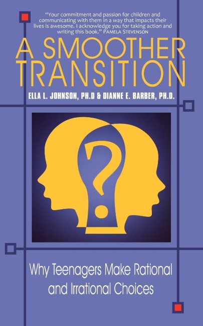 A Smoother Transition: Why Teenagers Make Rational and Irrational Choices