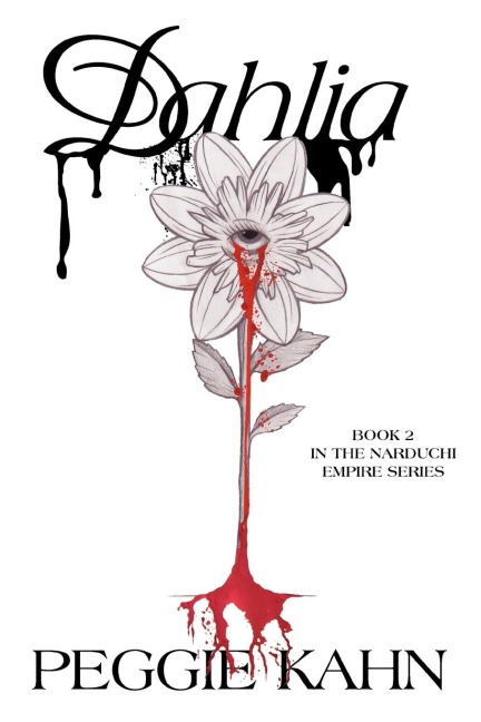 Dahlia: The Narduchi Empire Series