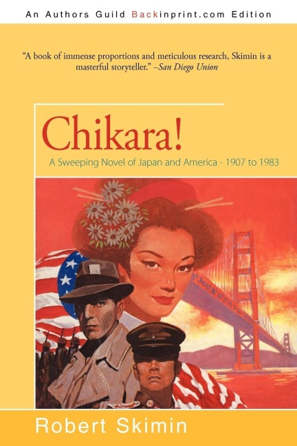 Chikara!: A Sweeping Novel of Japan and America - 1907 to 1983