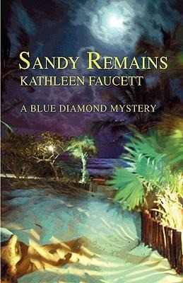 Sandy Remains: A Blue Diamond Mystery