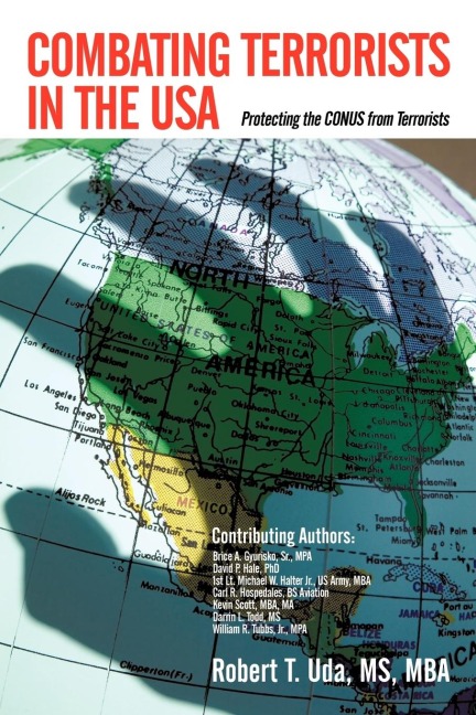 Combating Terrorists in the USA: Protecting the CONUS from Terrorists