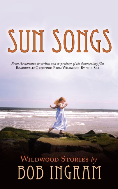 Sun Songs: Wildwood Stories