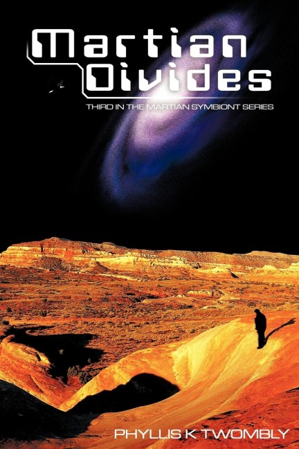 Martian Divides: Third in the Martian Symbiont Series