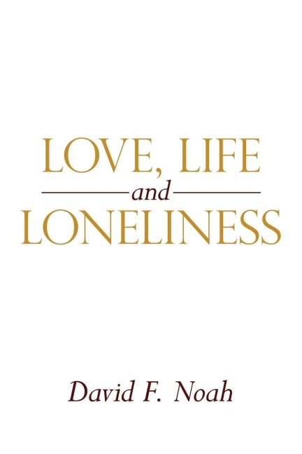 Love, Life and Loneliness