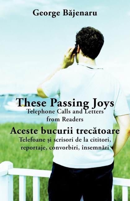 These Passing Joys: Telephone Calls and Letters from Readers