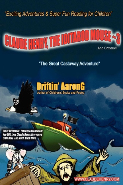 Claude Henry, the Iditarod Mouse 3: The Great Castaway Adventure