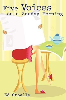 Five Voices on a Sunday Morning: Candid Musings on the Rich Pageantry of Everyday Life