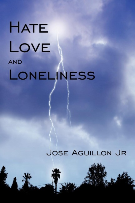 Hate Love and Loneliness