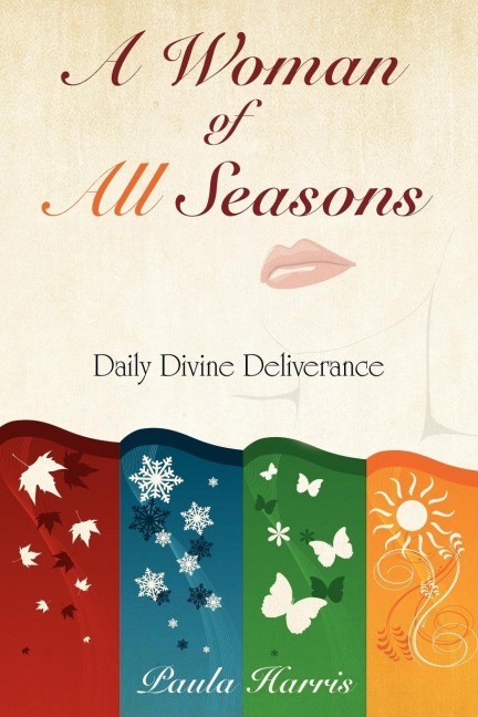 A Woman of All Seasons: Daily Divine Deliverance
