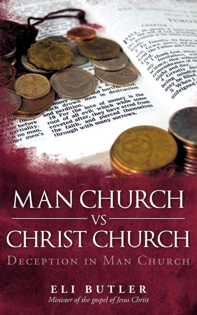 Man Church vs Christ Church: Deception in man church.
