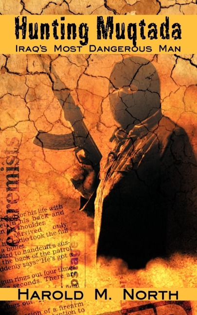 Hunting Muqtada: Iraqs Most Dangerous Man