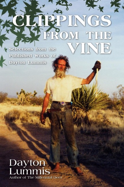Clippings From the Vine: Selections from the Published Works of Dayton Lummis