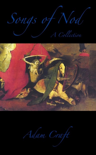 Songs of Nod: A Collection