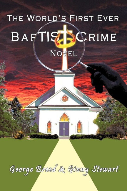 The Worlds First Ever Baptist Crime Novel