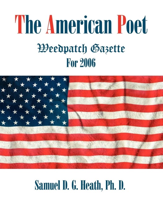 The American Poet: Weedpatch Gazette for 2006