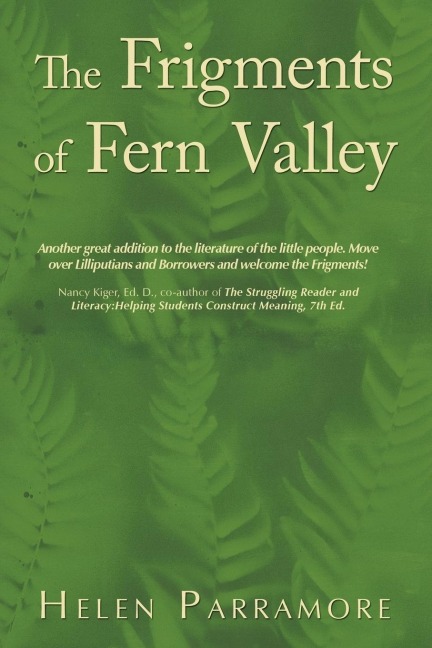 The Frigments of Fern Valley