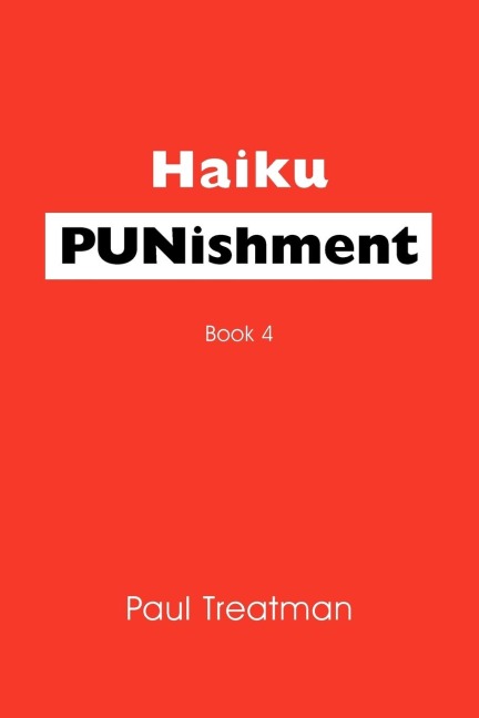 Haiku PUNishment: Book 4