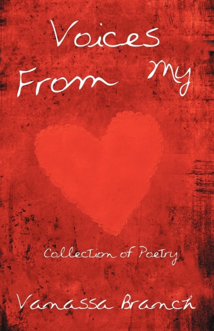 Voices From My Heart: Collection of Poetry