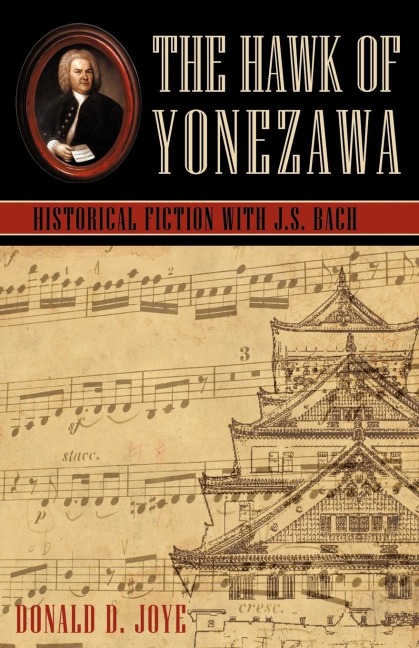The Hawk of Yonezawa: Historical Fiction with J.S. Bach