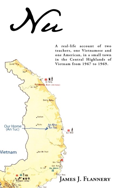 Nu: A real-life account of two teachers, one Vietnamese and one American, in a small town in the Central Highlands of Vietnam from 1967 to 1969.