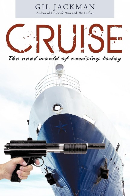 CRUISE: The real world of cruising today