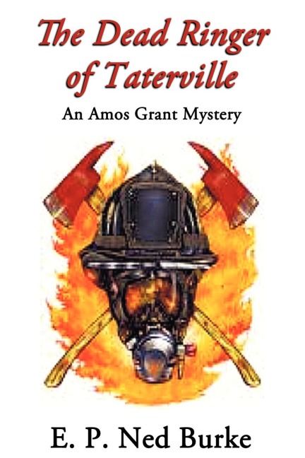 The Dead Ringer of Taterville: An Amos Grant Mystery