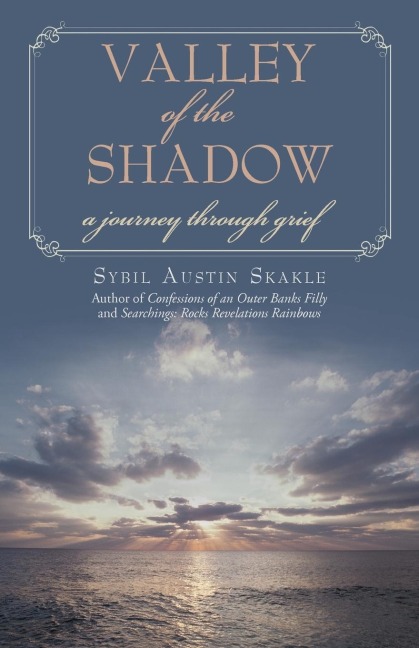 Valley of the Shadow: a journey through grief