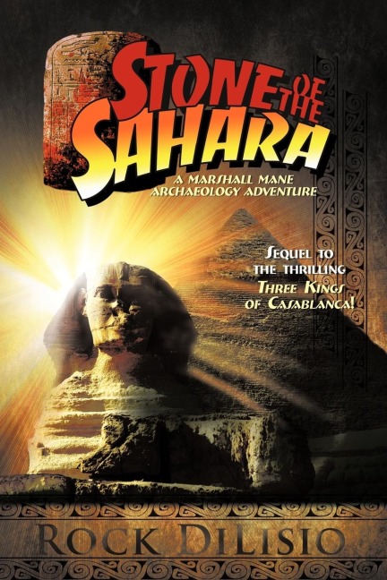 Stone of the Sahara: A Marshall Mane Archaeology Adventure