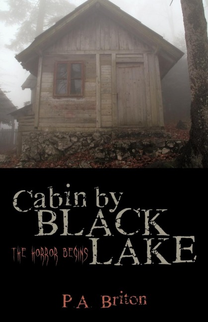 Cabin by Black Lake: The Horror Begins