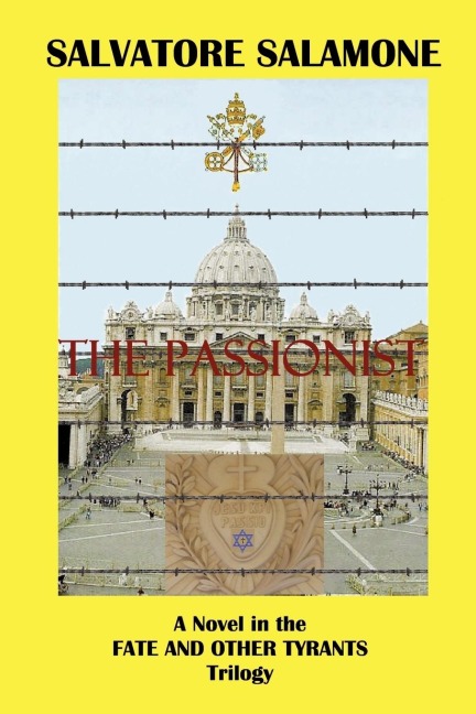 The Passionist: A Novel in the Fate and Other Tyrants Trilogy
