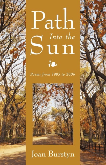 Path Into the Sun: Poems from 1985 to 2006