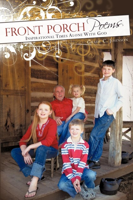 Front Porch Poems: Inspirational Times Alone With God