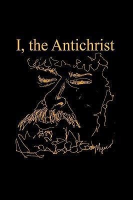 I, the Antichrist