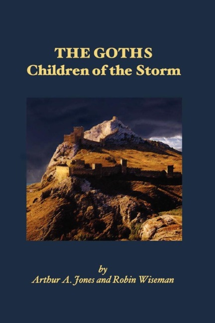The Goths: Children of the Storm