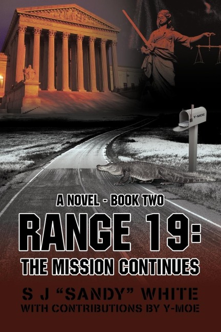 Range 19: The Mission Continues