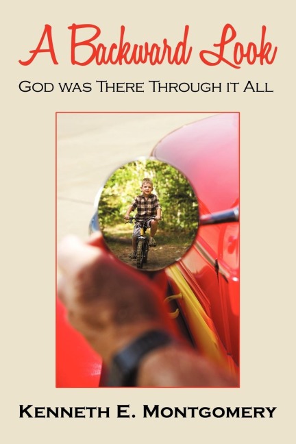 A Backward Look: God was There Through it All
