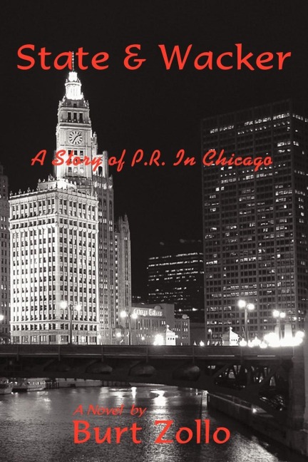 State & Wacker: A Story of P.R. in Chicago