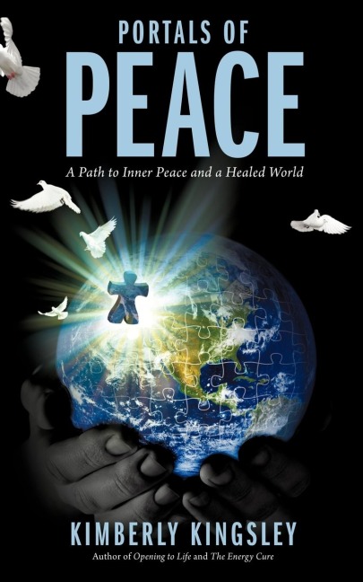 Portals of Peace: A Path to Inner Peace and a Healed World