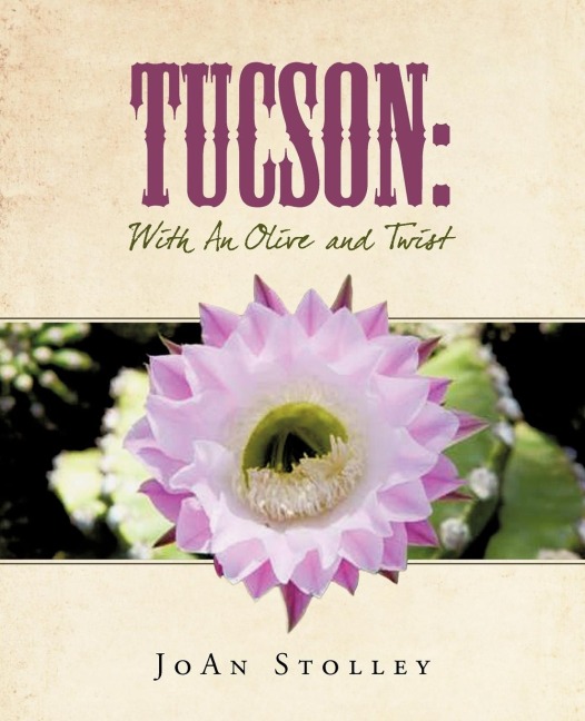 Tucson: With an Olive and Twist