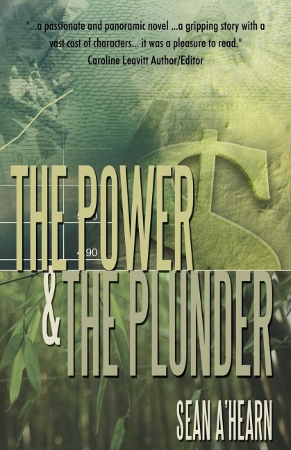 The Power and the Plunder: A Story of Courage and the Unbreakable Will of the Human Spirit