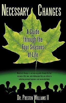 Necessary Changes: A Guide through the Four Seasons of Life