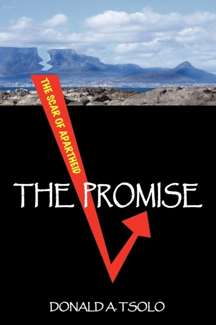 The Promise: Black Youth Confront the Cauldron of Apartheid