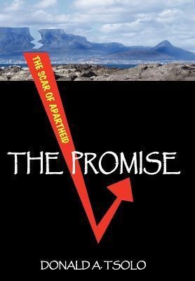 The Promise: Black Youth Confront the Cauldron of Apartheid