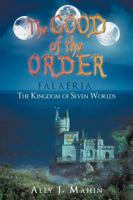 The Good of the Order: Falaeria: The Kingdom of Seven Worlds