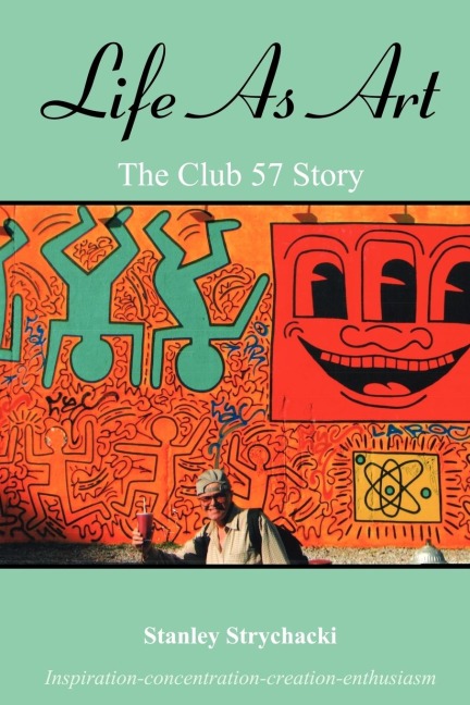 Life as Art: The Club 57 Story