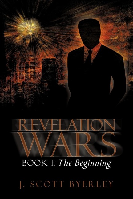 Revelation Wars: Book I: The Beginning