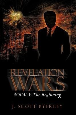 Revelation Wars: Book I: The Beginning